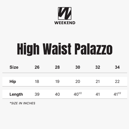 High Waist Palazzo - WEEKEND - I Dress Like I Dream It